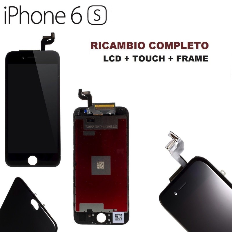 Display Lcd per Apple Iphone 6S completo di Touch screen e cornice Display Lcd per Apple Iphone 6S completo di Touch screen e cornice