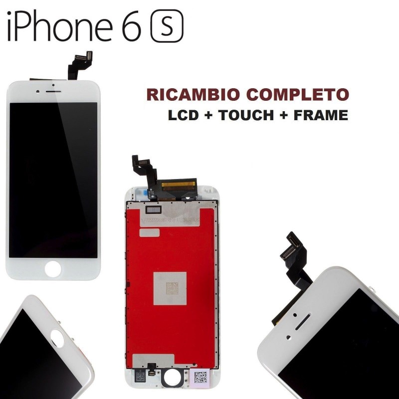 Display Lcd per Apple Iphone 6S completo di Touch screen e cornice bianco Display Lcd per Apple Iphone 6S completo di Touch screen e cornice bianco